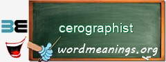 WordMeaning blackboard for cerographist